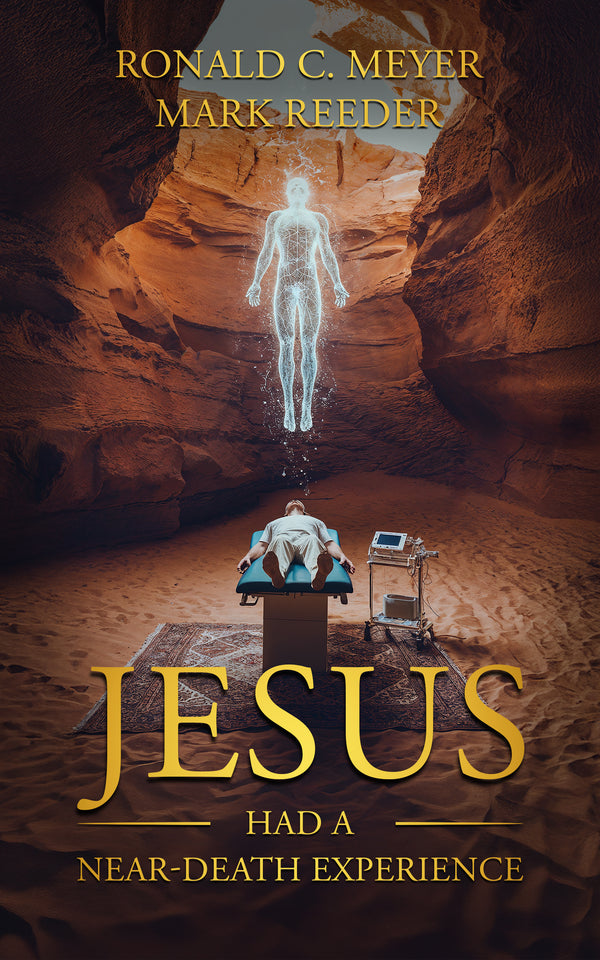 Jesus Had a Near-Death Experience Jesus Had a Near-Death Experience