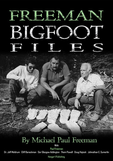 Freeman Bigfoot Files: Collectors Edition
