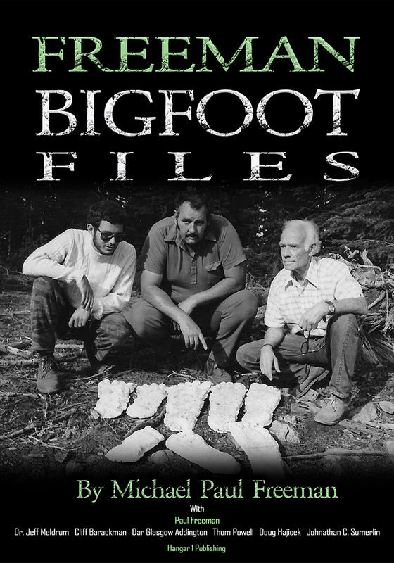 Freeman Bigfoot Files: Collectors Edition