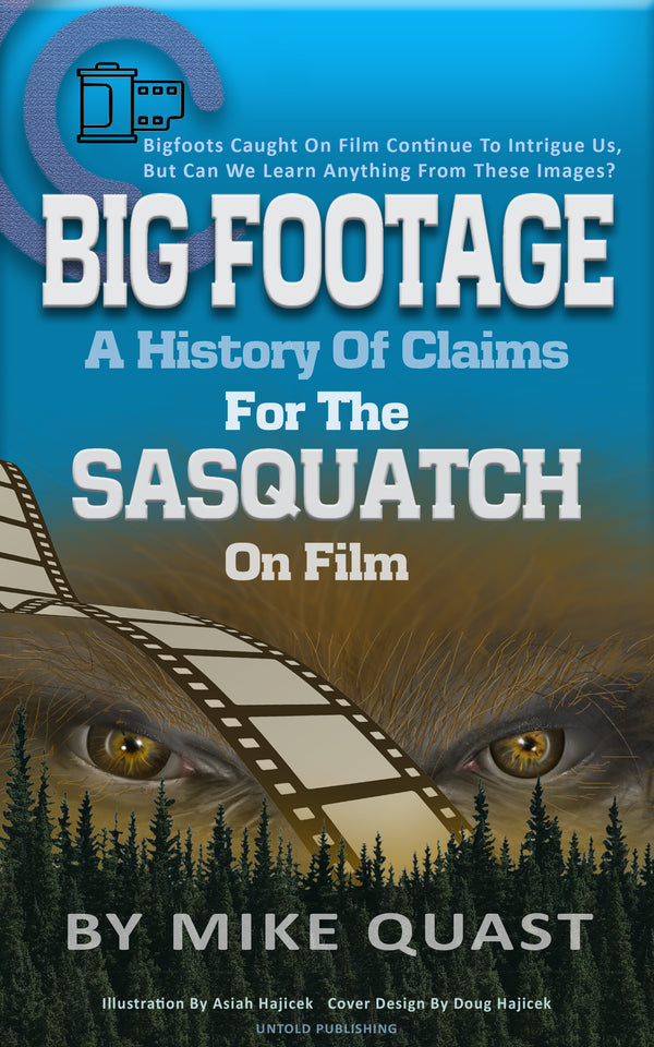 Big Footage (Bigfoot Chronicles) Big Footage (Bigfoot Chronicles)