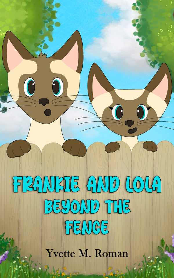 Frankie and Lola: Beyond the Fence Frankie and Lola: Beyond the Fence
